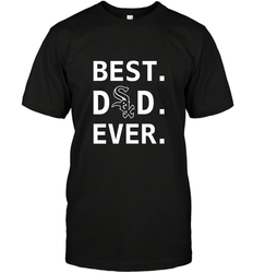 Best Chicago White Sox Dad Ever Baseball MLB Fathers Day Men's T-Shirt