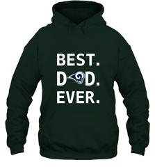 Best Los Angeles Rams Dad Best Dad Ever NFL Football Fathers Day Hooded Sweatshirt Hooded Sweatshirt - amzapparel