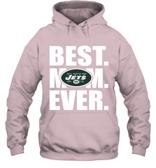 Best New York Jets Mom Ever NFL Team Mother's Day Gift Hooded Sweatshirt Hooded Sweatshirt - amzapparel