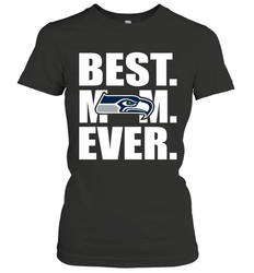 Best Seattle Seahawks Mom Ever NFL Team Mother's Day Gift Women's T-Shirt