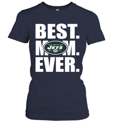 Best New York Jets Mom Ever NFL Team Mother's Day Gift Women's T-Shirt