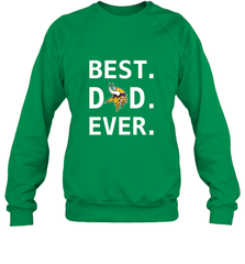 Best Minnesota Vikings Dad Best Dad Ever NFL Football Fathers Day Crewneck Sweatshirt Crewneck Sweatshirt - amzapparel