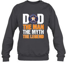 Houston Astros Dad The Man The Myth The Legend Father's Day MLB Crewneck Sweatshirt Crewneck Sweatshirt - amzapparel