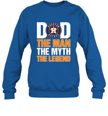 Houston Astros Dad The Man The Myth The Legend Father's Day MLB Crewneck Sweatshirt Crewneck Sweatshirt - amzapparel