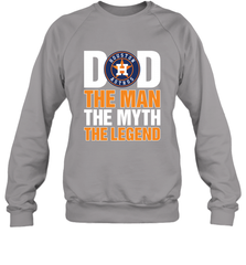 Houston Astros Dad The Man The Myth The Legend Father's Day MLB Crewneck Sweatshirt Crewneck Sweatshirt - amzapparel