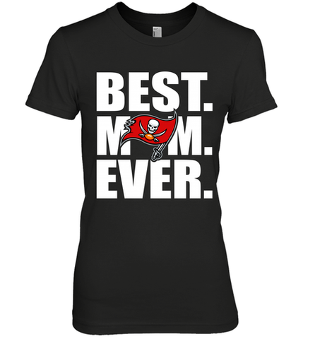 Best Tampa Bay Buccaneers Mom Ever NFL Team Mother's Day Gift Women's Premium T-Shirt Women's Premium T-Shirt / Black / XS Women's Premium T-Shirt - amzapparel