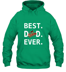 Best Baltimore Orioles Dad Ever Baseball MLB Fathers Day Hooded Sweatshirt Hooded Sweatshirt - amzapparel
