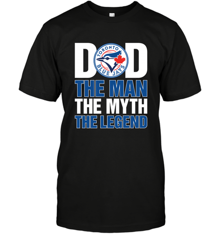 Toronto Blue Jays Dad The Man The Myth The Legend Father's Day MLB Men's T-Shirt Men's T-Shirt / Black / S Men's T-Shirt - amzapparel