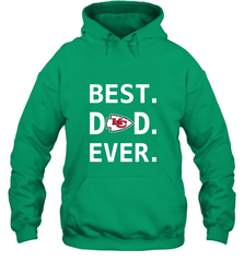 Best Kansas City Chiefs Dad Best Dad Ever NFL Football Fathers Day Hooded Sweatshirt Hooded Sweatshirt - amzapparel