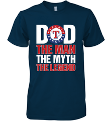 Texas Rangers Dad The Man The Myth The Legend Father's Day MLB Men's Premium T-Shirt Men's Premium T-Shirt - amzapparel