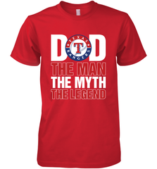 Texas Rangers Dad The Man The Myth The Legend Father's Day MLB Men's Premium T-Shirt Men's Premium T-Shirt - amzapparel