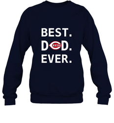 Best Cincinnati Reds Dad Ever Baseball MLB Fathers Day Crewneck Sweatshirt