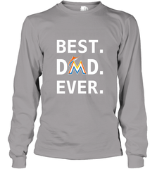 Best Miami Marlins Dad Ever Baseball MLB Fathers Day Long Sleeve T-Shirt Long Sleeve T-Shirt - amzapparel
