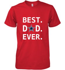 Best Dallas Cowboys Dad Best Dad Ever NFL Football Fathers Day Men's Premium T-Shirt Men's Premium T-Shirt - amzapparel