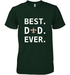 Best New Orleans Saints Dad Best Dad Ever NFL Football Fathers Day Men's Premium T-Shirt Men's Premium T-Shirt - amzapparel
