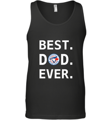 Best Toronto Blue Jays Dad Ever Baseball MLB Fathers Day Men's Tank Top Men's Tank Top - amzapparel