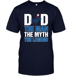 Los Angeles Dodgers Dad The Man The Myth The Legend Father's Day MLB Men's T-Shirt