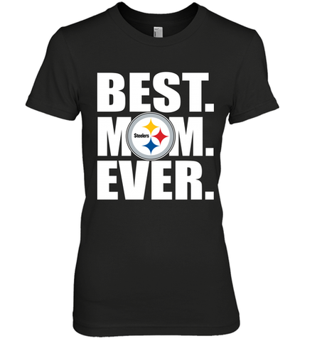 Best Pittsburgh Steelers Mom Ever NFL Team Mother's Day Gift Women's Premium T-Shirt Women's Premium T-Shirt / Black / XS Women's Premium T-Shirt - amzapparel