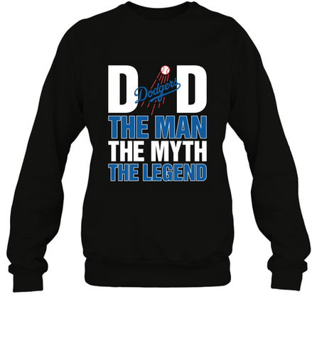 Los Angeles Dodgers Dad The Man The Myth The Legend Father's Day MLB Crewneck Sweatshirt Crewneck Sweatshirt / Black / S Crewneck Sweatshirt - amzapparel