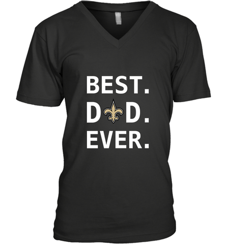 Best New Orleans Saints Dad Best Dad Ever NFL Football Fathers Day Men's V-Neck T-Shirt Men's V-Neck T-Shirt / Black / S Men's V-Neck T-Shirt - amzapparel