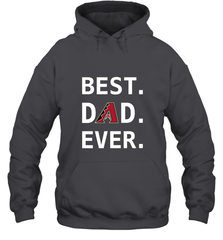 Best Arizona Diamondbacks Dad Ever Baseball MLB Fathers Day Hooded Sweatshirt Hooded Sweatshirt - amzapparel