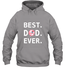 Best New York Yankees Dad Ever Baseball MLB Fathers Day Hooded Sweatshirt Hooded Sweatshirt - amzapparel