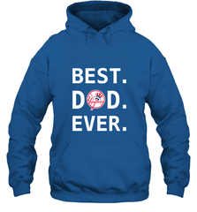 Best New York Yankees Dad Ever Baseball MLB Fathers Day Hooded Sweatshirt Hooded Sweatshirt - amzapparel