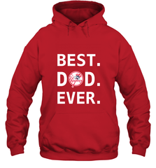 Best New York Yankees Dad Ever Baseball MLB Fathers Day Hooded Sweatshirt Hooded Sweatshirt - amzapparel