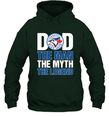 Toronto Blue Jays Dad The Man The Myth The Legend Father's Day MLB Hooded Sweatshirt Hooded Sweatshirt - amzapparel