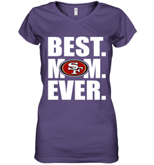 Best San Francisco 49ers Mom Ever NFL Team Mother's Day Gift Women's V-Neck T-Shirt Women's V-Neck T-Shirt - amzapparel