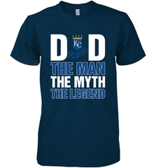 Kansas City Royals Dad The Man The Myth The Legend Father's Day MLB Men's Premium T-Shirt Men's Premium T-Shirt - amzapparel