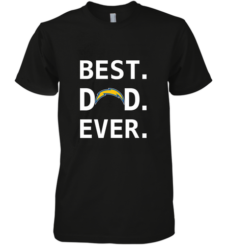 Best Los Angeles Chargers Dad Best Dad Ever NFL Football Fathers Day Men's Premium T-Shirt Men's Premium T-Shirt / Black / XS Men's Premium T-Shirt - amzapparel